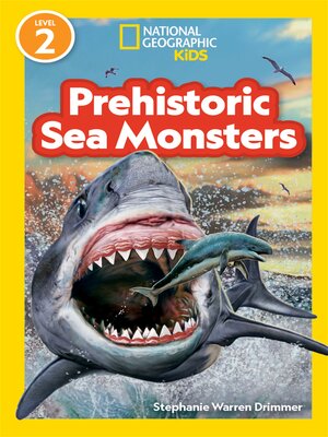 cover image of National Geographic Readers Prehistoric Sea Monsters (Level 2)